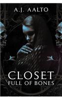 Closet Full Of Bones