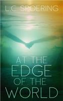 At the Edge of the World
