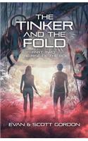Tinker and The Fold
