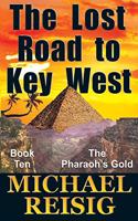 The Lost Road To Key West