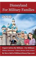 Disneyland for Military Families 2019