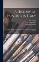 A History of Painting in Italy