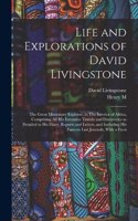 Life and Explorations of David Livingstone