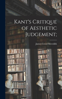 Kant's Critique of Aesthetic Judgement;