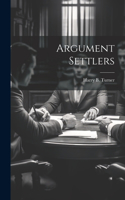 Argument Settlers