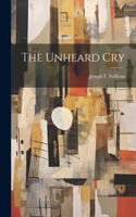 Unheard Cry