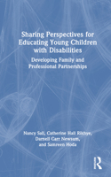 Sharing Perspectives for Educating Young Children with Disabilities