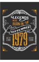 Legends Were Born in September 1979 One Of A Kind Limited Edition