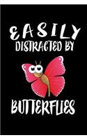 Easily Distracted By Butterflies: Animal Nature Collection