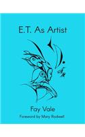 E.T. As Artist