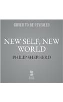 New Self, New World