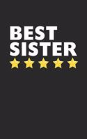 Best Sister: Lined Journal, Notebook, Diary For Women, Sister Gift From Sister & Brother