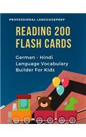 Reading 200 Flash Cards German - Hindi Language Vocabulary Builder For Kids: Practice Basic Sight Words list activities books to improve reading skills with pictures dictionary games for babies, toddlers, preschool, kindergar