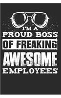 I Am A Proud Boss of Freaking Awesome Employees