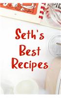 Seth's Best Recipes: Blank Recipe Book to Write In. Favorite Recipes Gift for Men