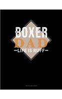 Boxer Dad Life Is Ruff: Two Column Ledger