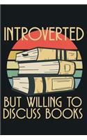 Introverted but Willing to Discuss Books