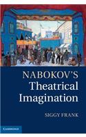 Nabokov's Theatrical Imagination