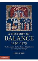 A History of Balance, 1250–1375