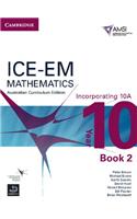 ICE-EM Mathematics Australian Curriculum Edition Year 10 Incorporating 10A Book 2