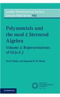 Polynomials and the Mod 2 Steenrod Algebra: Volume 2, Representations of Gl (N, F2)