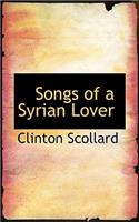 Songs of a Syrian Lover