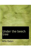 Under the Beech Tree: (English)
