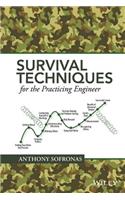 Survival Techniques for the Practicing Engineer