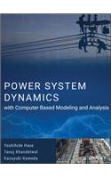 Power System Dynamics with Computer-Based Modeling and Analysis