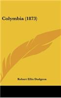 Colymbia (1873)