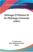 Melanges D'Histoire Et De Philologie Orientale (1861)