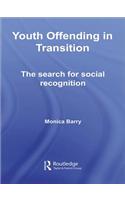 Youth Offending in Transition
