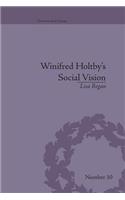 Winifred Holtby's Social Vision