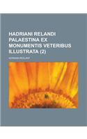 Hadriani Relandi Palaestina Ex Monumentis Veteribus Illustrata (2)