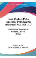 Esprit Des Loix de La Tactique Et de Differentes Institutions Militaires V1-2
