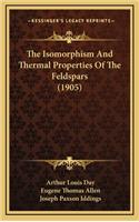 The Isomorphism and Thermal Properties of the Feldspars (1905)