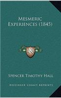 Mesmeric Experiences (1845)