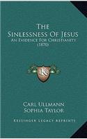 Sinlessness of Jesus: An Evidence for Christianity (1870)