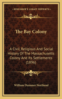 The Bay Colony