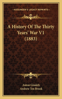 History Of The Thirty Years' War V1 (1883)