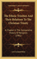 Ethnic Trinities And Their Relations To The Christian Trinity
