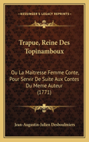 Trapue, Reine Des Topinamboux