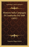 Memorie Sulla Campagna Di Lombardia Del 1848 (1831)