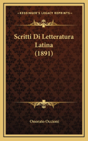 Scritti Di Letteratura Latina (1891)