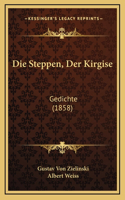 Steppen, Der Kirgise