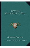 I Castelli Valdostani (1905)