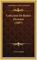Coleccion De Reales Decretos (1887)