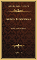Synthetic Recapitulation