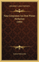Neue Compositen Aus Dem Wiener Herbarium (1894)
