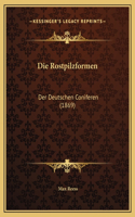 Die Rostpilzformen